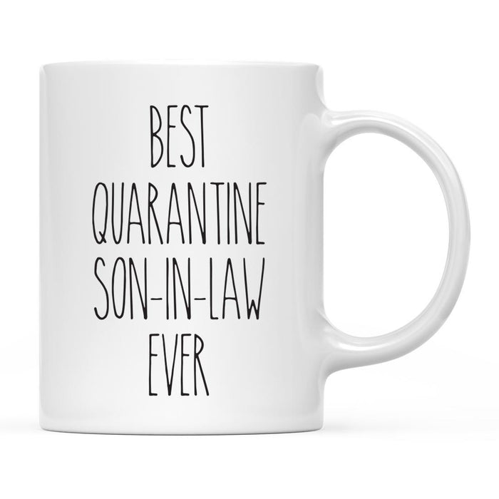 Best Quarantine Ever Ceramic Coffee Mug, Part 2-Set of 1-Andaz Press-Mom-