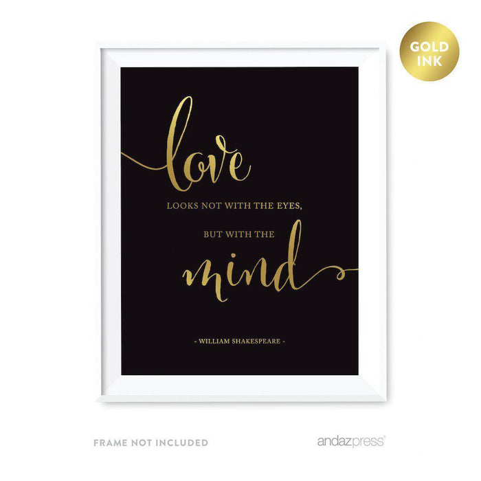 Black and Metallic Gold Wedding Love Quotes Wall Art Print-Set of 1-Andaz Press-Love looks not with the eyes, but with the mind. William Shakespeare-
