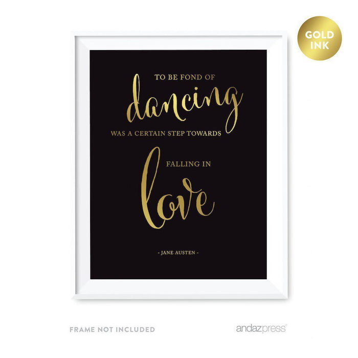 Black and Metallic Gold Wedding Love Quotes Wall Art Print-Set of 1-Andaz Press-To be fond of dancing... Jane Austen-