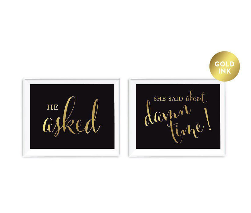 Black and Metallic Gold Wedding Signs, 2-Pack-Set of 2-Andaz Press-He Asked, She Said About Damn Time!-