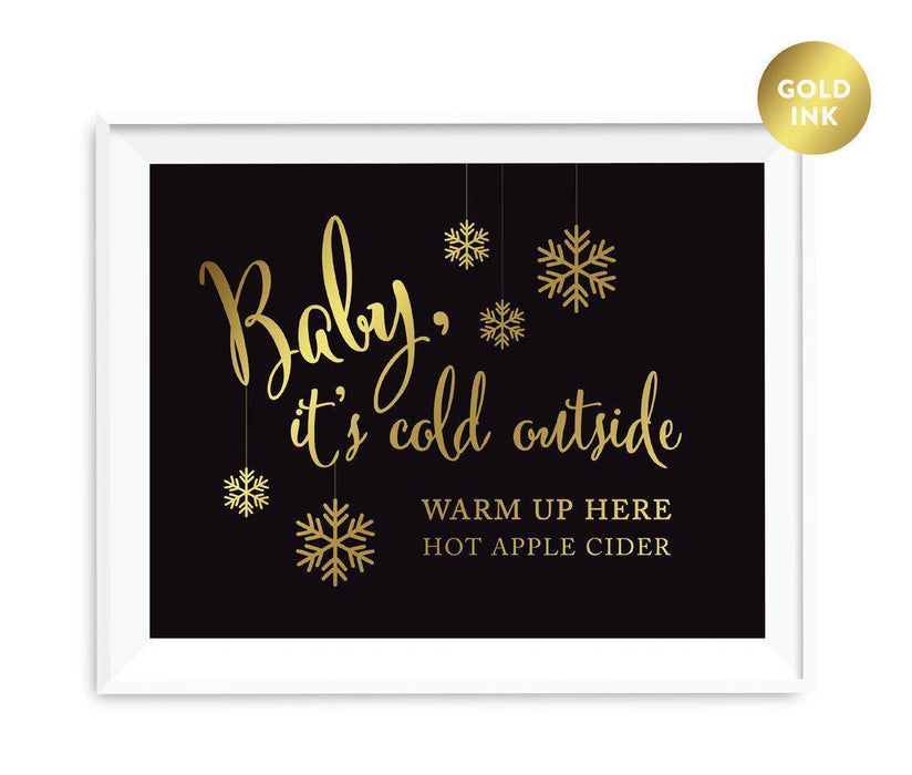 Black and Metallic Gold Wedding Signs-Set of 1-Andaz Press-Baby It's Cold Outside, Warm Up Here, Hot Apple Cider Bar-