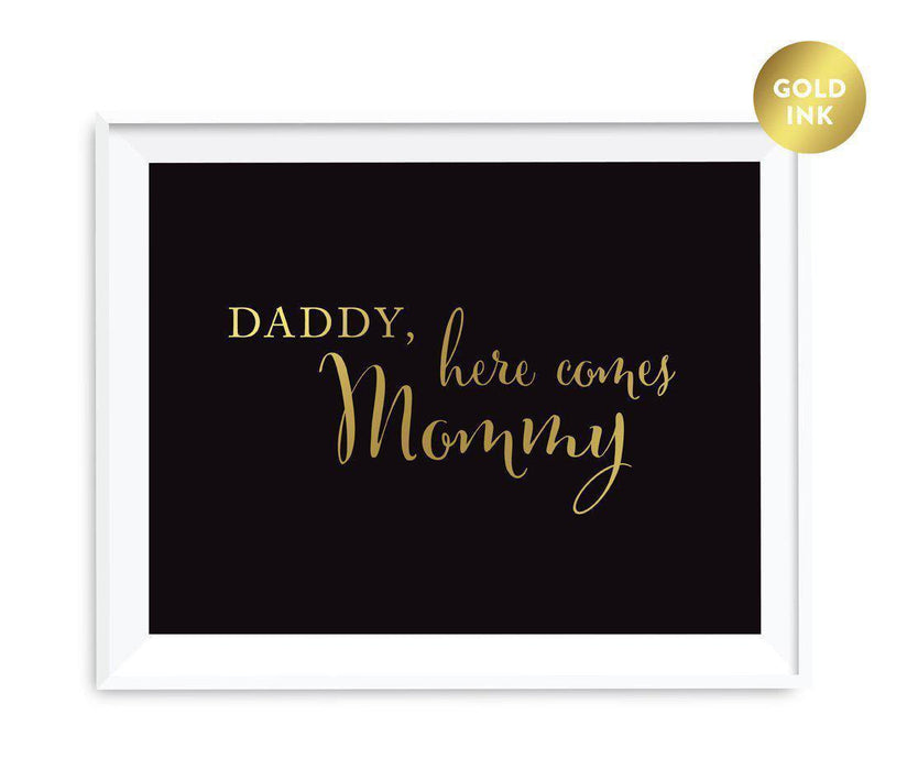 Black and Metallic Gold Wedding Signs-Set of 1-Andaz Press-Daddy, Here Comes My Mommy-