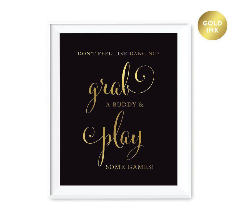 Black and Metallic Gold Wedding Signs-Set of 1-Andaz Press-Don't Feel Like Dancing? Grab a Buddy and Play Some Games!-