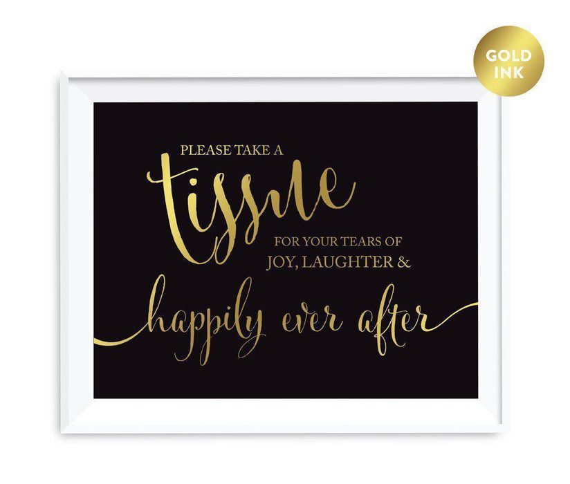 Black and Metallic Gold Wedding Signs-Set of 1-Andaz Press-Please Take A Tissue for Your Tears of Joy, Laughter and Happily Ever After-