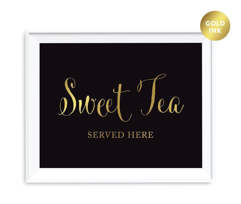 Black and Metallic Gold Wedding Signs-Set of 1-Andaz Press-Sweet Tea Served Here-
