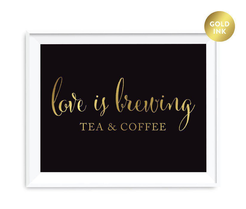Black and Metallic Gold Wedding Signs-Set of 1-Andaz Press-Tea & Coffee Love Is Brewing-