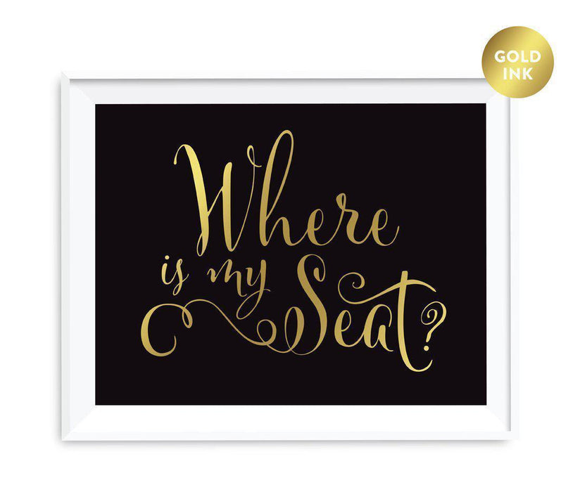 Black and Metallic Gold Wedding Signs-Set of 1-Andaz Press-Where Is My Seat?-