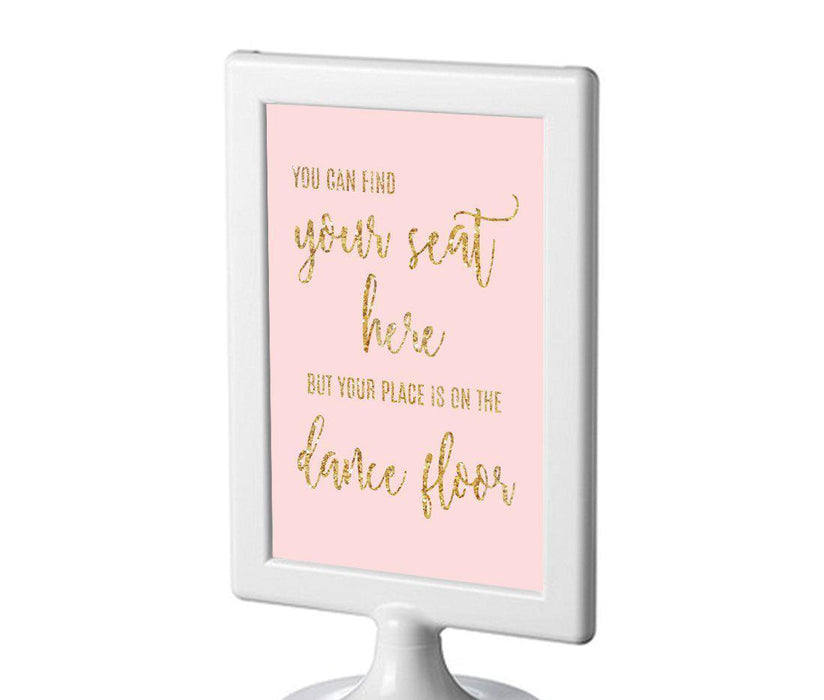 Blush Pink Gold Glitter Print Wedding Framed Party Signs-Set of 1-Andaz Press-Find Your Seat Here, Place On Dance Floor-