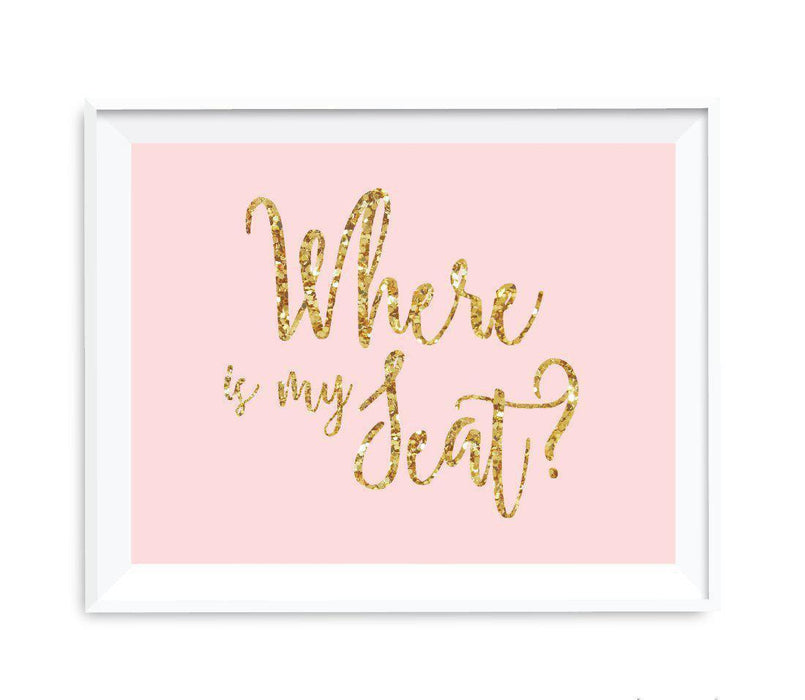 Blush Pink Gold Glitter Print Wedding Party Signs-Set of 1-Andaz Press-Where Is My Seat?-
