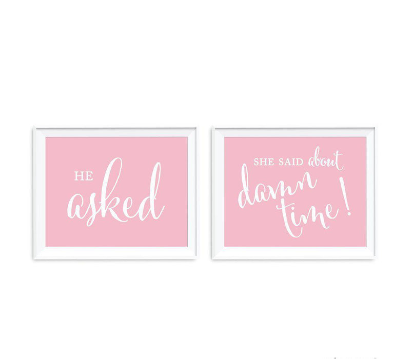 Blush Pink Wedding Signs, 2-Pack-Set of 2-Andaz Press-He Asked, She Said About Damn Time!-