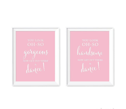 Blush Pink Wedding Signs, 2-Pack-Set of 2-Andaz Press-You Look Oh So Gorgeous Handsome, Now Get Out and Dance-