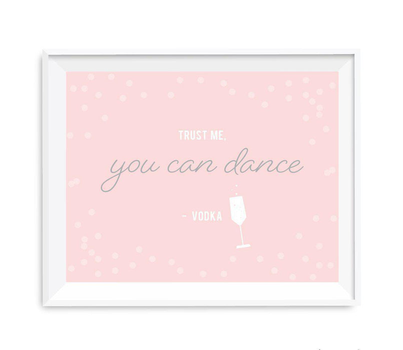 Blush Pink and Gray Pop Fizz Clink Wedding Party Signs-Set of 1-Andaz Press-Trust Me, You Can Dance - Vodka-