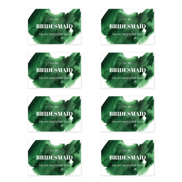 Bridesmaid Wedding Day Gift Cards with Envelopes, To My Bridesmaid on My Wedding Day Cards-Set of 8-Andaz Press-Emerald Green Brushstroke-
