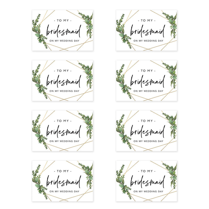 Bridesmaid Wedding Day Gift Cards with Envelopes, To My Bridesmaid on My Wedding Day Cards-Set of 8-Andaz Press-Geometric Greenery-