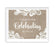Burlap Lace Wedding Party Signs-Set of 1-Koyal Wholesale-Thank You For Celebrating With Us-