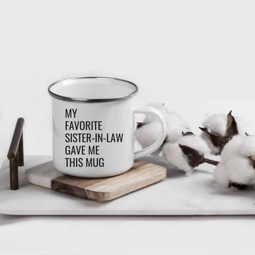 Campfire Coffee Mug Gift, My Favorite Sister-in-Law Gave Me This Mug-Set of 1-Andaz Press-