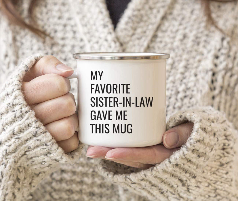 Campfire Coffee Mug Gift, My Favorite Sister-in-Law Gave Me This Mug-Set of 1-Andaz Press-
