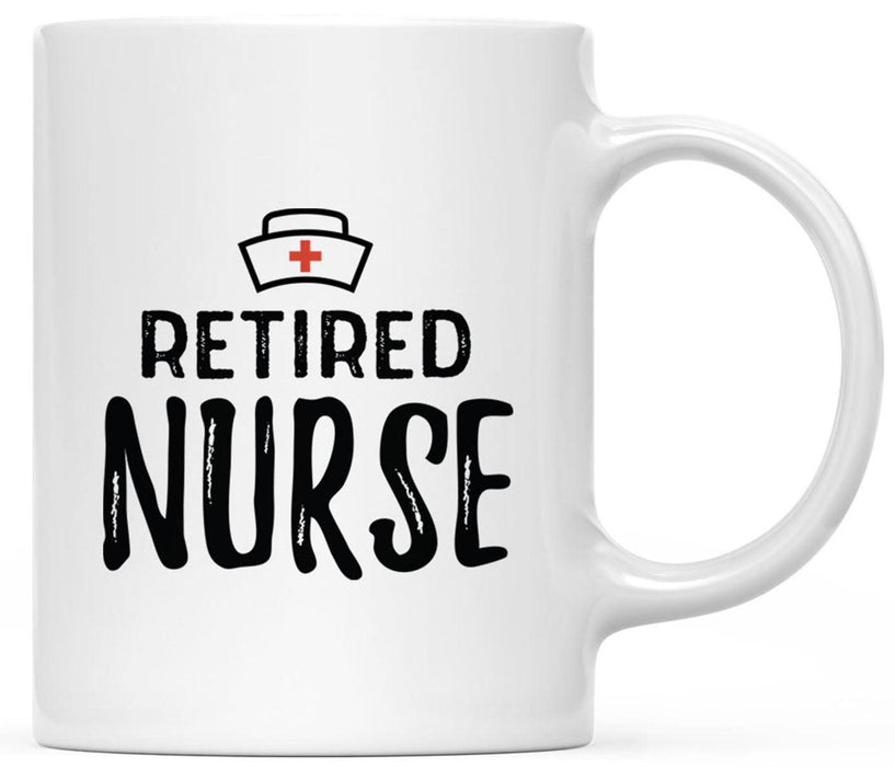 Ceramic Nurse Coffee Mug Gifts - 8 Designs-Set of 1-Andaz Press-You Have Changed the World-
