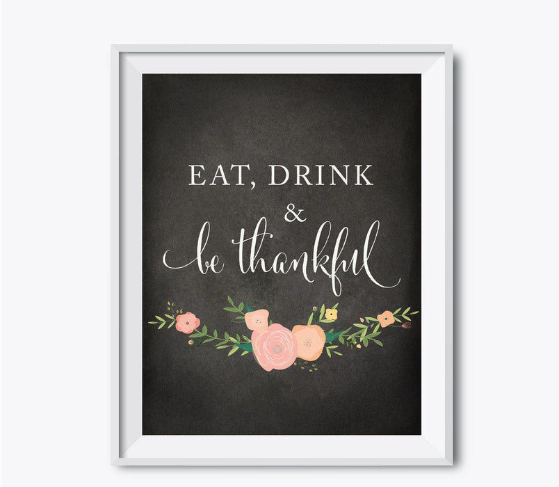 Chalkboard Floral Fall Thanksgiving Party Signs-Set of 1-Andaz Press-Eat, Drink, And Be Thankful-