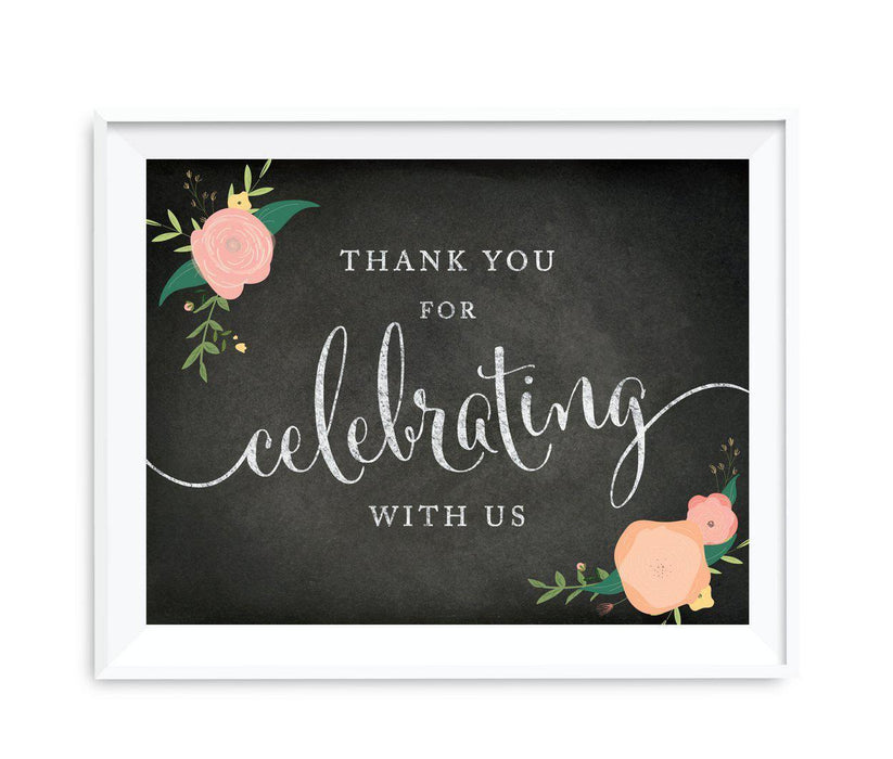 Chalkboard & Floral Roses Wedding Party Signs-Set of 1-Andaz Press-Thank You For Celebrating With Us-