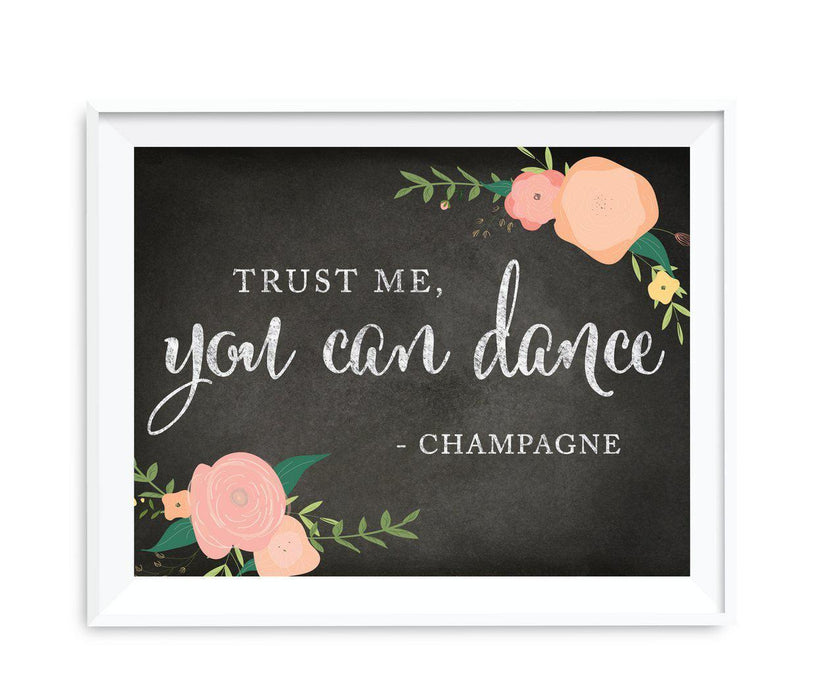 Chalkboard & Floral Roses Wedding Party Signs-Set of 1-Andaz Press-Trust Me, You Can Dance - Champagne-