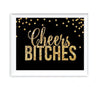 Cheers Bitches Bachelorette Party Sign-Set of 1-Andaz Press-