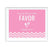 Chevron Print Baby Shower Party Signs-Set of 1-Andaz Press-Bubblegum Pink-Please Enjoy This Favor, Thank You-
