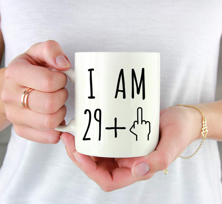 Coffee Mug Birthday Gag Gift, I Am 29 + 1 Middle Finger Graphic-Set of 1-Andaz Press-