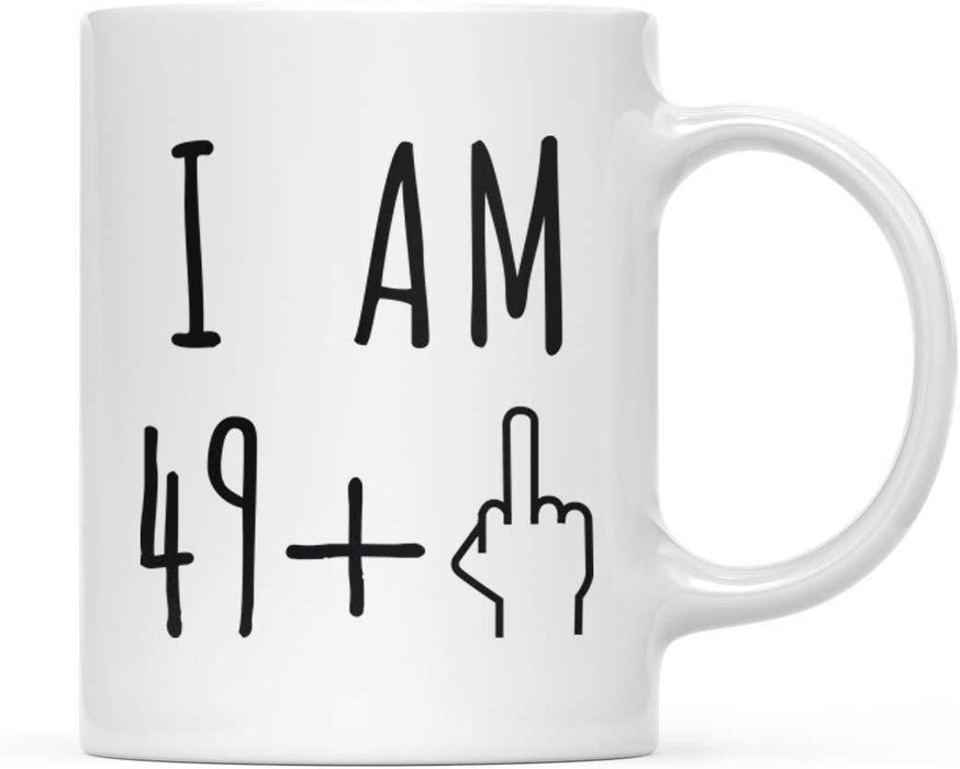 Coffee Mug Birthday Gag Gift, I Am 49 + 1 Middle Finger Graphic-Set of 1-Andaz Press-