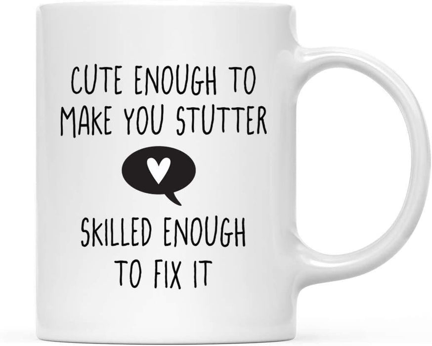 https://www.koyalwholesale.com/cdn/shop/products/Coffee-Mug-Gift-Cute-Enough-to-Make-You-Stutter-Skilled-Enough-to-Fix-It-Heart-Graphic-Set-of-1-Andaz-Press_274d0d17-efd0-4d9d-bafc-8fe91246c410_874x700.jpg?v=1630695459