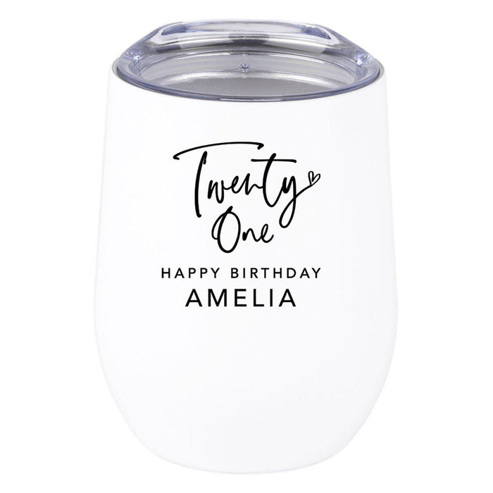 Custom 21st Birthday Wine Tumbler with Lid 12oz Stemless Stainless Steel Insulated-Set of 1-Andaz Press-Twenty One-