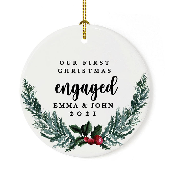 Custom 2.8" Round Porcelain Our First Christmas Engaged 20XX Christmas Ornaments - Newly Engaged Couple-Set of 1-Andaz Press-Holly & Pine Wreath-