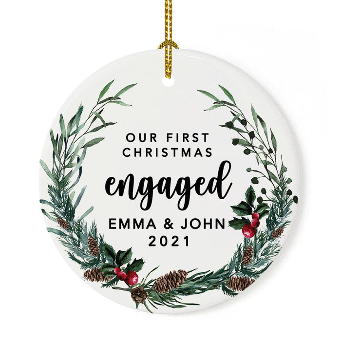 Custom 2.8" Round Porcelain Our First Christmas Engaged 20XX Christmas Ornaments - Newly Engaged Couple-Set of 1-Andaz Press-Holly & Pinecone Wreath-