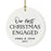 Custom 2.8" Round Porcelain Our First Christmas Engaged 20XX Christmas Ornaments - Newly Engaged Couple-Set of 1-Andaz Press-Modern Black and White-