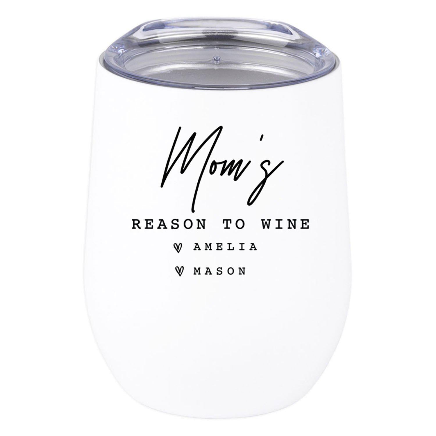 https://www.koyalwholesale.com/cdn/shop/products/Custom-Funny-Mothers-Day-Wine-Tumbler-with-Lid-12-Oz-Stemless-Stainless-Steel-Insulated-Set-of-1-Andaz-Press-Moms-Reason-To-Wine-Custom-Names.jpg?v=1632311621