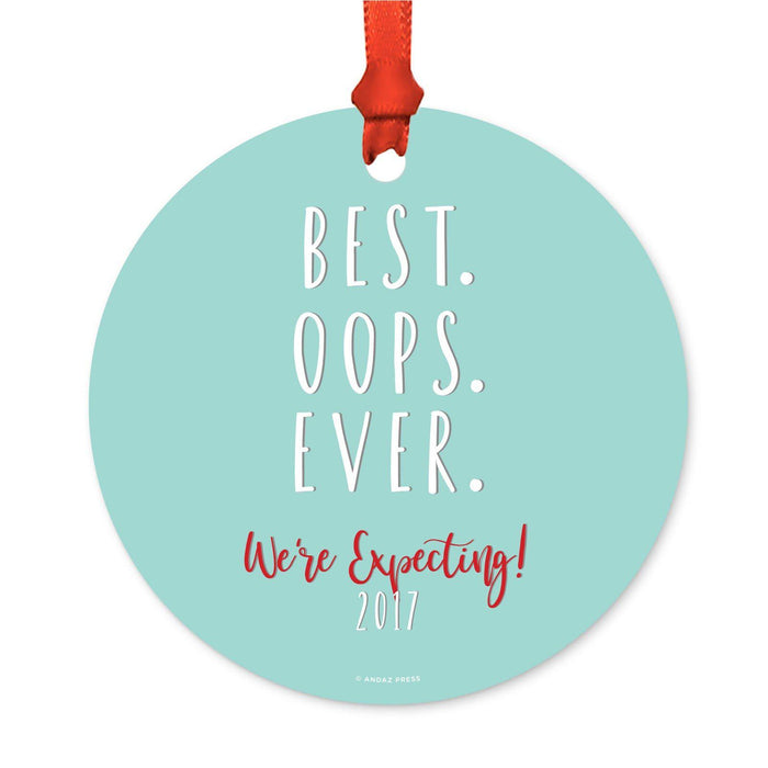 Custom Funny Pregnancy Round Metal Christmas Ornaments, Includes Ribbon and Gift Bag, Year-Set of 1-Andaz Press-Best Oops Ever-
