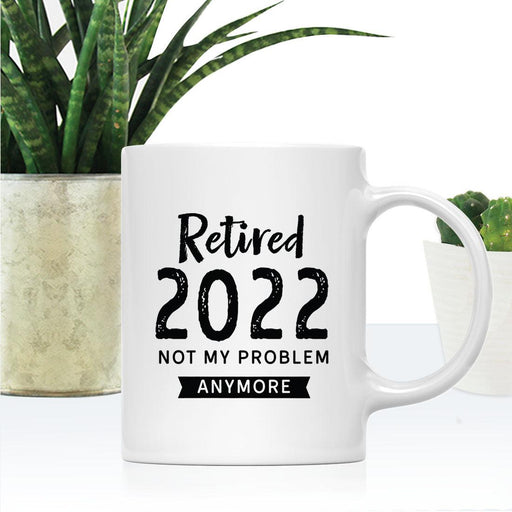 Custom Funny Retirement Coffee Mug Gifts - 2 Designs-Set of 1-Andaz Press-Retired Custom Year-