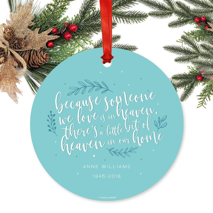 Custom Memorial Round Metal Christmas Ornament, There's a Little Bit of Heaven in Our Home-Set of 1-Andaz Press-Love Heaven-