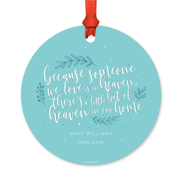 Custom Memorial Round Metal Christmas Ornament, There's a Little Bit of Heaven in Our Home-Set of 1-Andaz Press-Love Heaven-