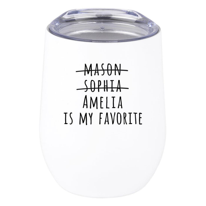 Custom Mother's Day Wine Tumbler with Lid 12oz Stemless Stainless Steel Insulated-Set of 1-Andaz Press-Custom Name is My Favorite-