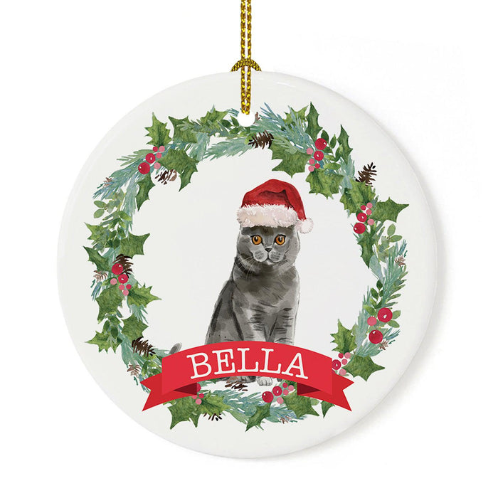 Custom Name Cat Ornament 20xx Round Porcelain Cat with Holly Wreath for Cat Lovers-Set of 1-Andaz Press-British Shorthair-
