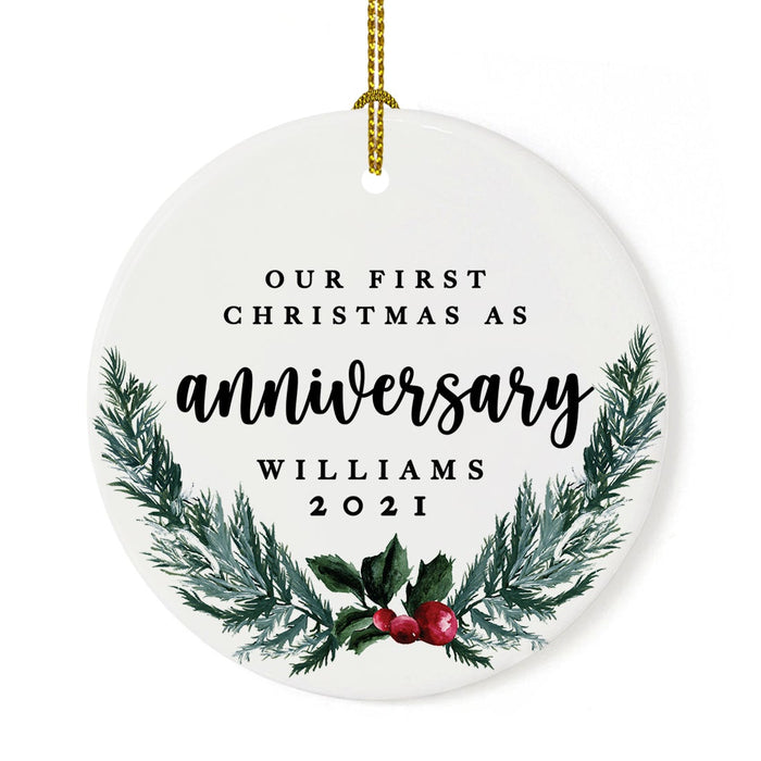 Custom Our 1st Wedding Anniversary 20XX Christmas Ornaments Round Porcelain-Set of 1-Andaz Press-Holly & Pine Wreath-