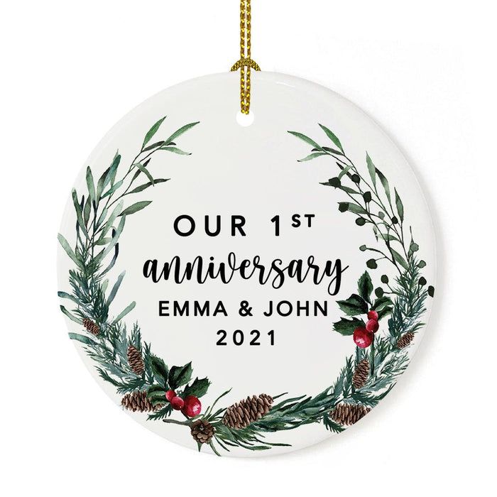 Custom Our 1st Wedding Anniversary 20XX Christmas Ornaments Round Porcelain-Set of 1-Andaz Press-Holly & Pinecone Wreath-