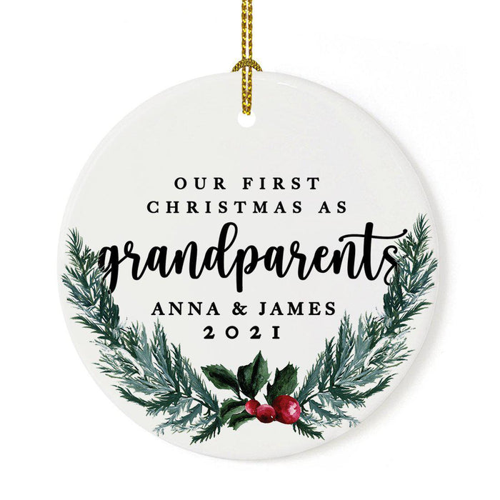 Custom Our First Christmas As Grandparents 2021, Round Porcelain Ceramic Ornament-Set of 1-Andaz Press-Holly & Pine Wreath-