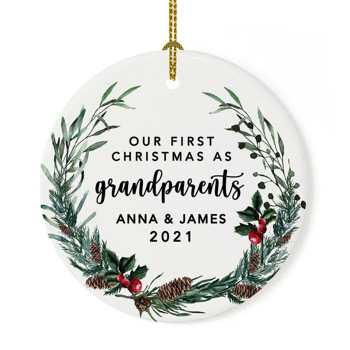 Custom Our First Christmas As Grandparents 2021, Round Porcelain Ceramic Ornament-Set of 1-Andaz Press-Holly & Pinecone Wreath-