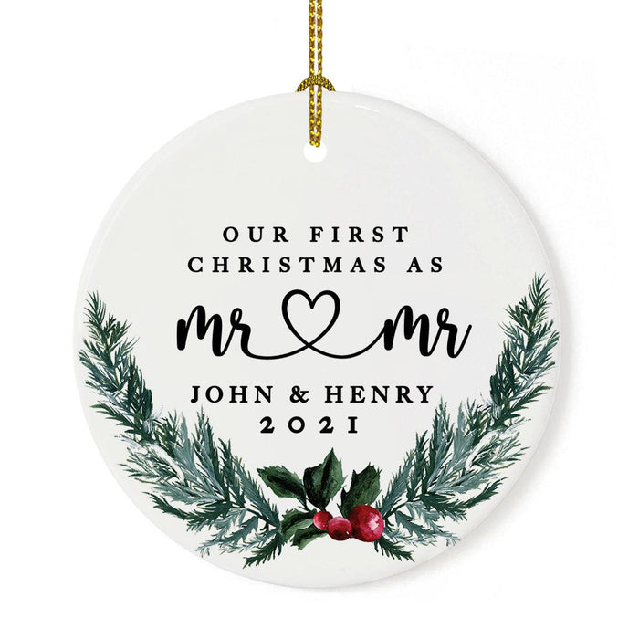 Custom Our First Christmas As Mr. & Mr. 20XX Christmas Ornament 2.8" Round Porcelain Men Newlyweds-Set of 1-Andaz Press-Holly & Pine Wreath-