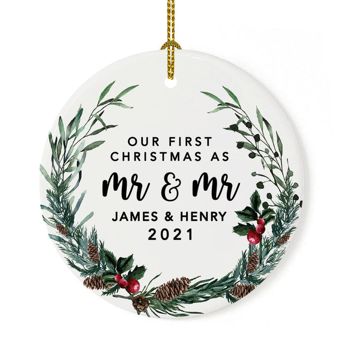 Custom Our First Christmas As Mr. & Mr. 20XX Christmas Ornament 2.8" Round Porcelain Men Newlyweds-Set of 1-Andaz Press-Holly & Pinecone Wreath-