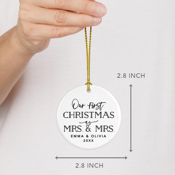 Custom Our First Christmas As Mrs. & Mrs. 20XX Christmas Ornament Round Porcelain Lesbian Married Newlyweds-Set of 1-Andaz Press-Modern Black and White-