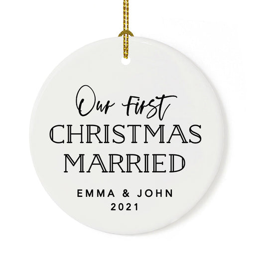 Custom Our First Christmas Married 202X Christmas Ornaments 2.8" Round Porcelain Ceramic 1st Year Married-Set of 1-Andaz Press-Modern Black and White-