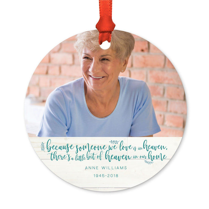Custom Photo Memorial Round Metal Christmas Ornament, Because Someone We Love is in Heaven-Set of 1-Andaz Press-Heaven Home-
